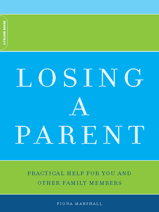 Title details for Losing a Parent by Fiona Marshall - Available